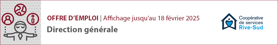 Offre d'emploi - Direction générale - Coop de services Rive-sud